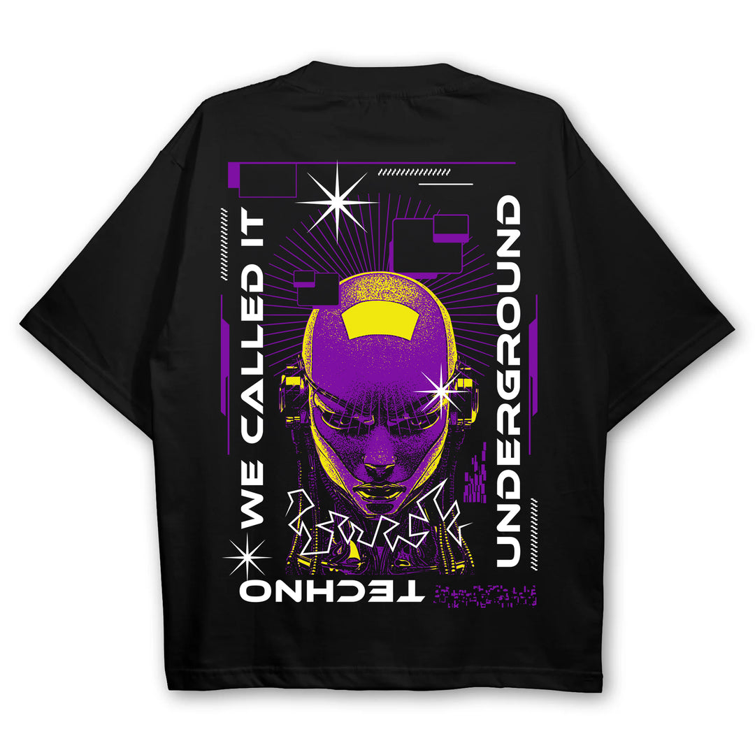 "We called it underground" Oversized Techno Shirt (front print)